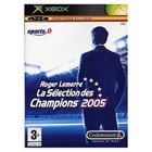 Roger Lemerre : Sélection des Champions 2005 