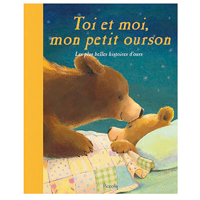 Toi et Moi Mon Petit Ourson
