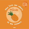 Mon livre des odeurs et des couleurs 