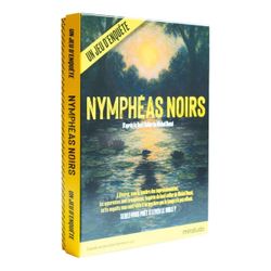 Nymphéas noirs - Jeu d'enquête