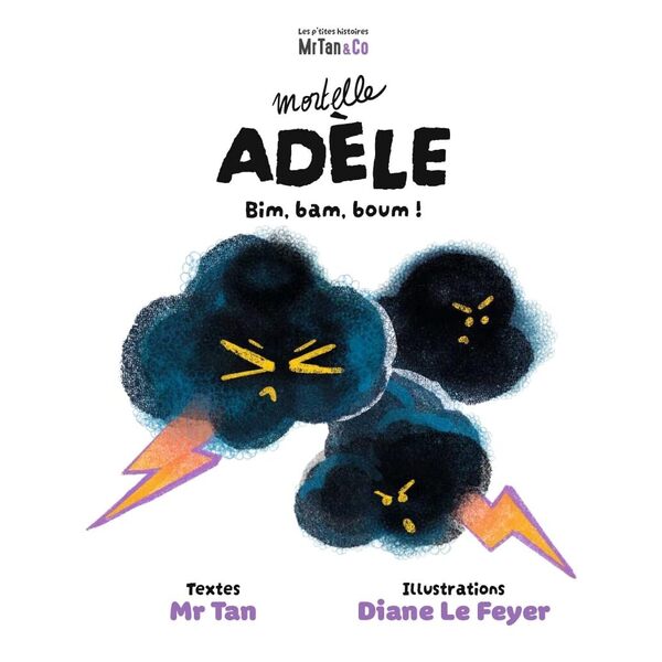 Mortelle Adèle NO5- Bim, bam, boum ! - Les P tites histoires