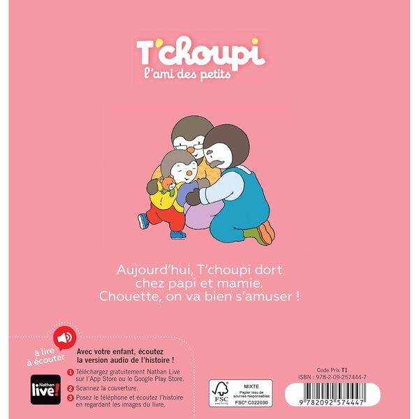T choupi dort chez Papi et Mamie - Un livre à lire et à écouter