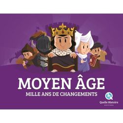 Moyen Âge: Mille ans de changements