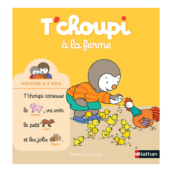 T'choupi à la ferme - Histoire à 2 voix