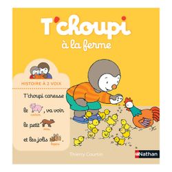 T'choupi à la ferme - Histoire à 2 voix