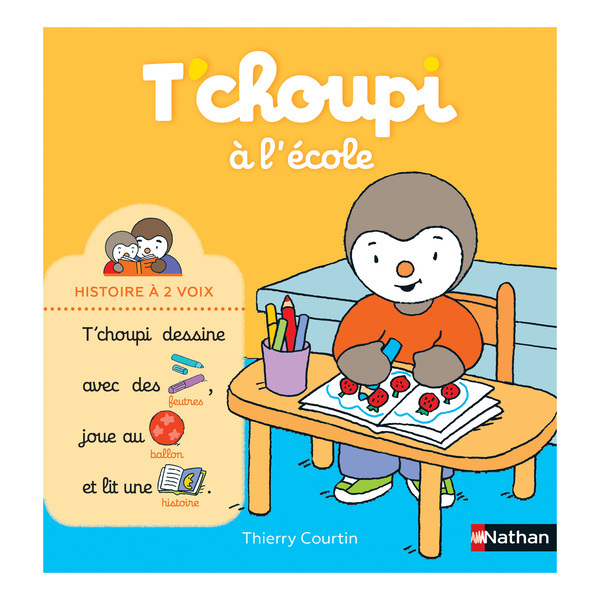 T'choupi à l'école - Histoire à 2 voix