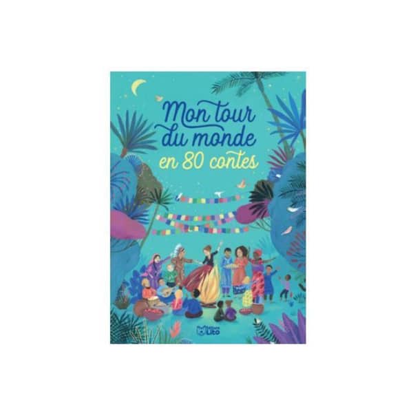 Livre mon tour du Monde en 80 contes