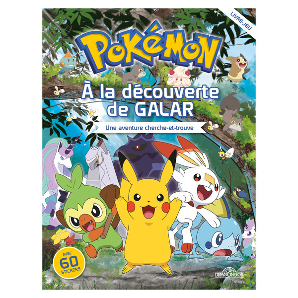 À la découverte de Galar – Une aventure Pokémon cherche-et-trouve avec stickers