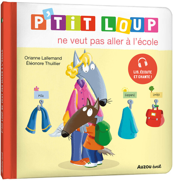 P tit loup ne veut pas aller à l école