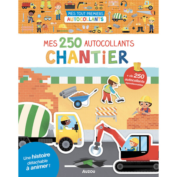 Mes tout premiers autocollants - 250 autocollants - Chantier