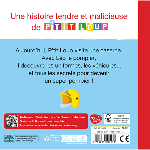 P tit loup veut devenir pompier