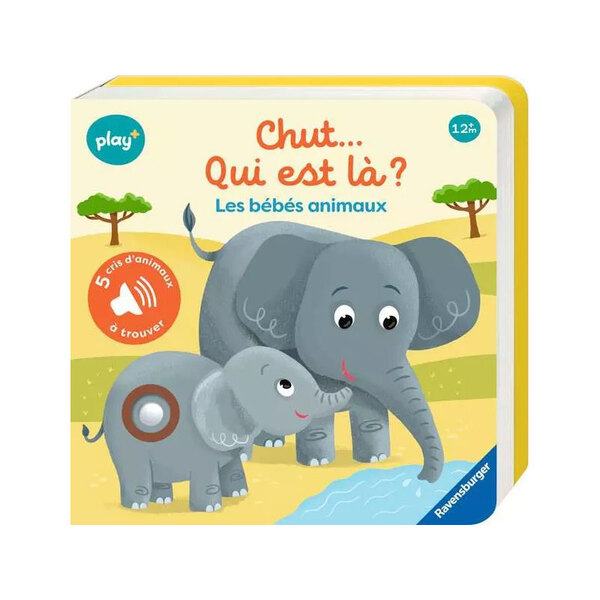 Livre sonore Chut…qui est là ? Les bébés animaux - Play +