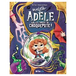 Mortelle Adèle sur les traces du Croquepote - Les Grandes Aventures