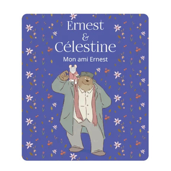 Tonie Ernest - Ernest & Célestine
