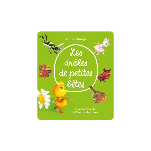 Tonie Mireille l abeille - Drôles de petites bêtes 