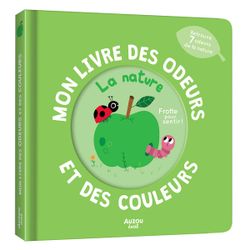 Mon livre des odeurs et des couleurs - La nature