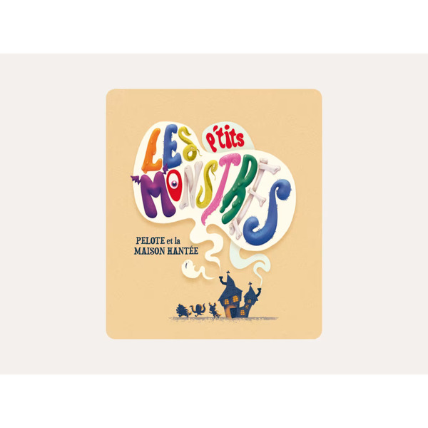 Tonies - Pelote et la maison hantée - P tits monstres