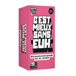 C'est mieux sans "EUH" !