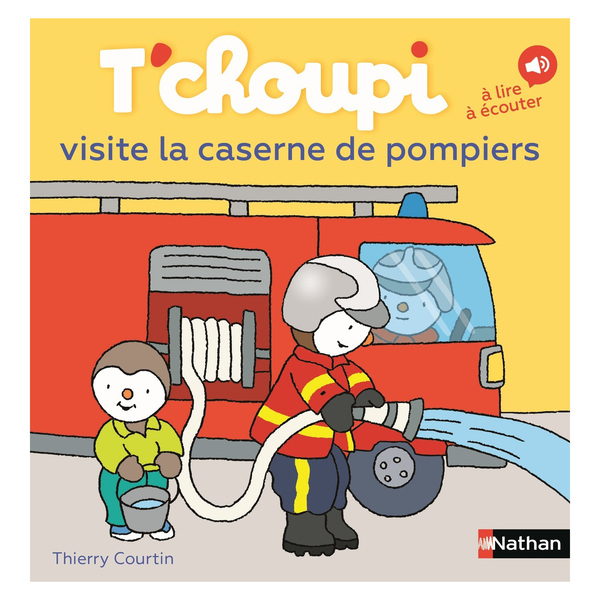 T'choupi visite la caserne de pompiers - Un livre à lire et à écouter